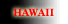 Go to HAWAII�@�u�n���C�v