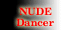 Go to NUDE-Dancer�@�u�k�[�h�_���T�[�v