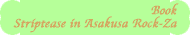 Go to ASAKUSA Rook-Za