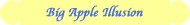 Go to BigAppleIllusion